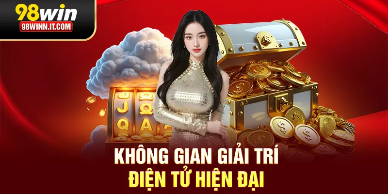 Esports 98win không gian giải trí điện tử hiện đại